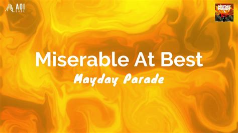 mayday parade miserable at best lyrics